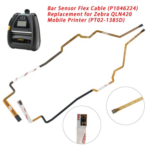 Bar Sensor Flex Cable (P1046224) Replacement for Zebra QLN420 Mobile Printer (PT02-1385D)